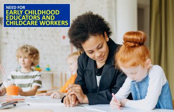 Need For Early Childhood Educators And Childcare Workers | IHNA Blog